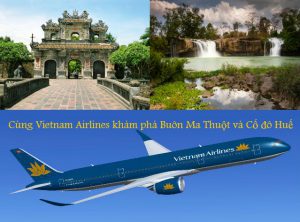 Nhanh tay sở hữu vé giá rẻ của Vietnam Airlines