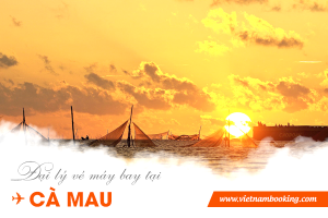 Đại lý vé máy bay tại Cà Mau