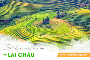 Đại lý vé máy bay tại Lai Châu