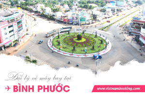 Đại lý vé máy bay tại Bình Phước