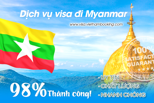 Dịch vụ làm visa đi Myanmar Dịch vụ làm visa đi Myanmar trọn gói