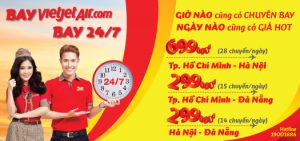 24/7 cùng Vietjet Air – Bay là thích ngay!