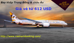Cùng Etihad Airways bay khắp nơi với giá vé từ 612 USD