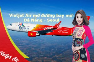 Vietjet Air: Mở đường bay mới Đà Nẵng – Seoul