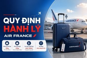 Bí quyết đóng gói để tránh mất phí oan quy định hành lý Air France