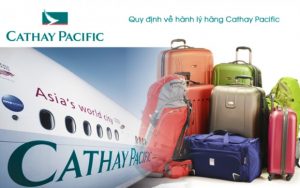 Quy định hành lý Cathay Pacific – Cách mua thêm hành lý phí thấp