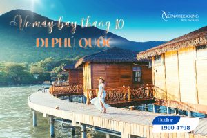 Vé máy bay đi Phú Quốc tháng 10
