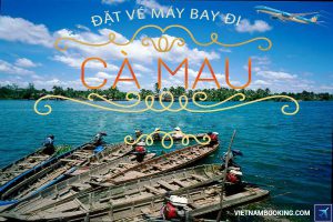 Vé máy bay từ Phú Quốc đi Cà Mau của hãng Vietnam Airlines