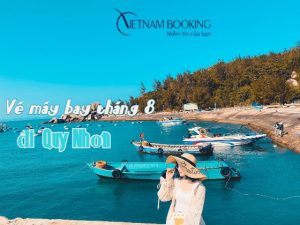 Vé máy bay đi Quy Nhơn tháng 8 ưu đãi hấp dẫn| Đặt vé rẻ ngay