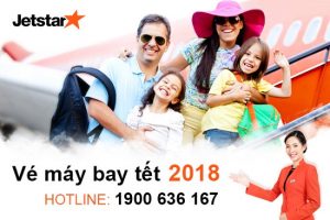 Giá vé máy bay tết 2018 Jetstar cập nhật mới nhất
