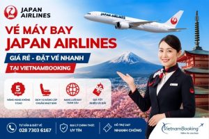 Vé Máy Bay Japan Airlines Giá Rẻ – Đặt Vé Nhanh Tại VietNam Booking