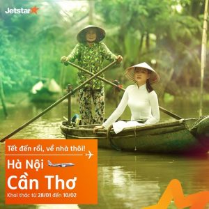 Jetstar mở bán vé máy bay chặng Hà Nội – Cần Thơ phục vụ Tết Nguyên Đán 2019
