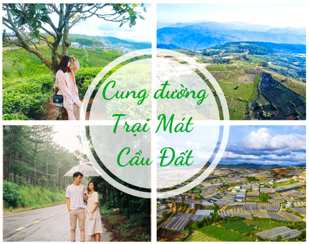 Cung đường Trại Mát - Cầu Đất