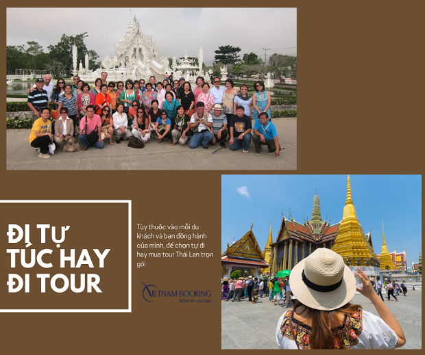 Du lịch Thái Lan nên đi tự túc hay mua tour trọn gói