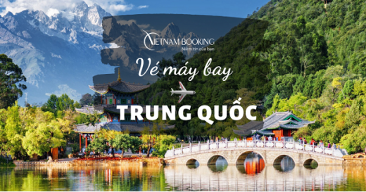 Vé máy bay đi Trung Quốc