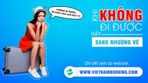 Sang nhượng lại vé máy bay như thế nào?