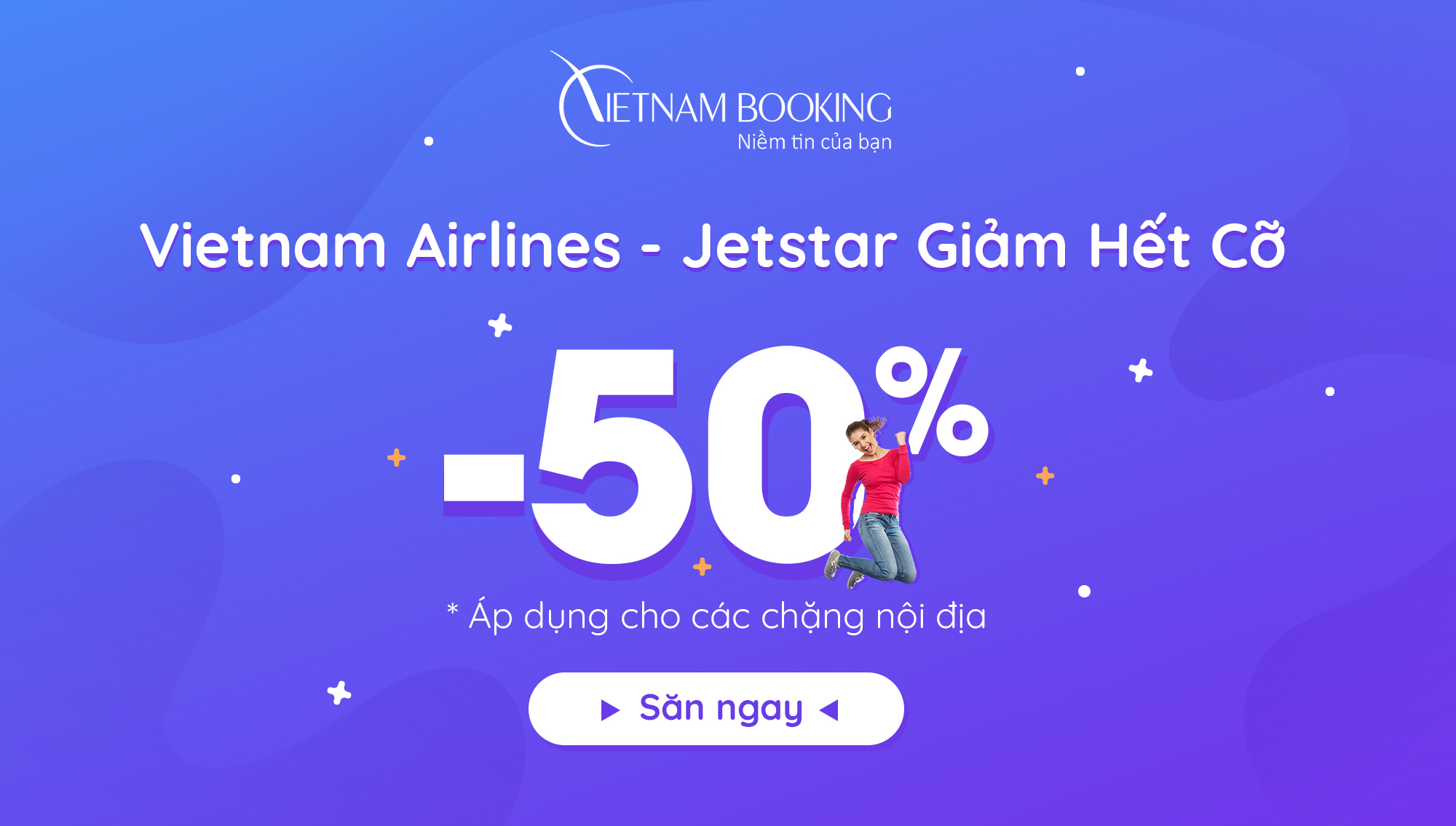 Vietnam Airlines - Jetstar Pacific khuyến mãi thứ 5 rực rỡ