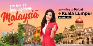 [HOT] – Air Asia mở đường bay thẳng Đà Lạt – Kuala Lumpur