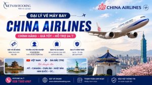 Đại lý vé máy bay China Airlines chính thức – Vietnam Booking