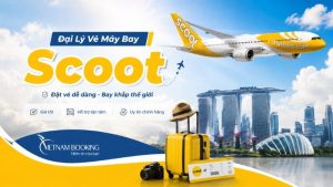 Đại lý vé máy bay Scoot ủy quyền – Vietnam Booking