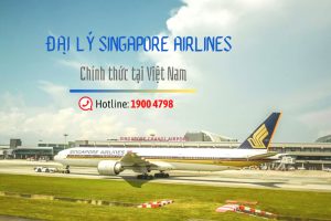 Đại lý vé máy bay Singapore Airlines chính thức tại Việt Nam