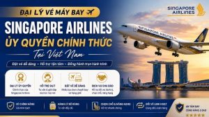 Đại lý vé máy bay Singapore Airlines chính thức tại Việt Nam