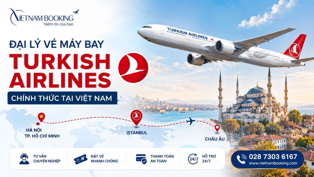 đại l&yacute; v&eacute; m&aacute;y bay Turkish Airlines - Vietnam Booking