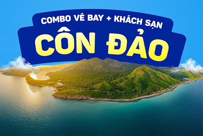 Combo vé máy bay và khách sạn Côn Đảo