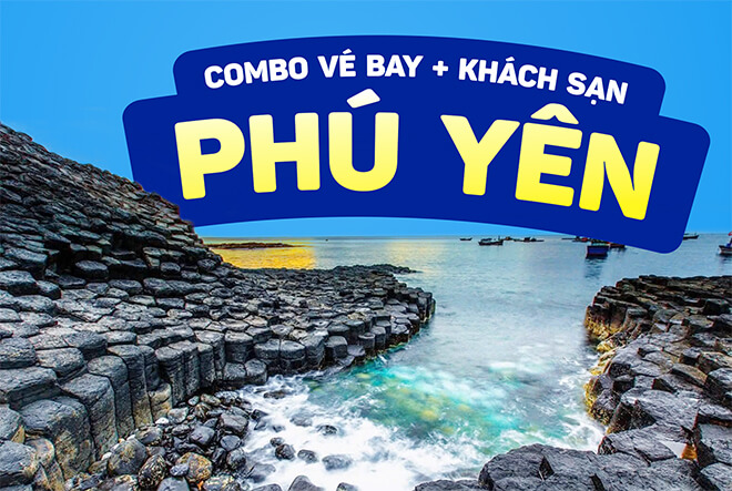 Combo vé máy bay và khách sạn Phú Yên