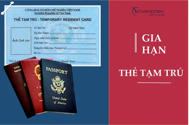 Thủ tục gia hạn thẻ tạm trú cho người nước ngoài