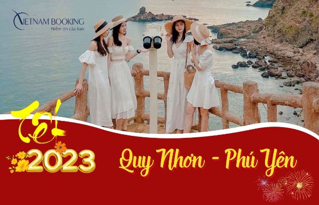 Tour Tết Quy Nhơn Phú Yên 4 ngày 4 đêm – Liên tuyến biển đảo miền Trung