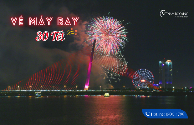 V&eacute; m&aacute;y bay ng&agrave;y 30 Tết