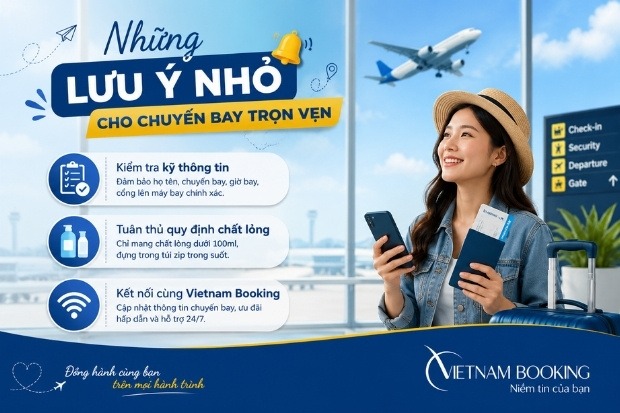 Những lưu &yacute; nhỏ cho chuyến bay trọn vẹn