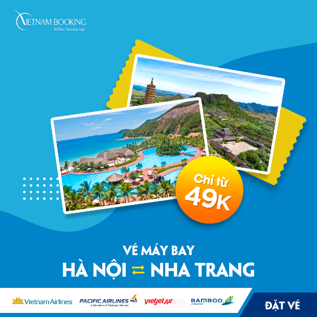 Vé máy bay Nha Trang đi Hà Nội ưu đãi với giá chỉ từ 49.000Đ Vé máy bay Nha Trang đi Hà Nội