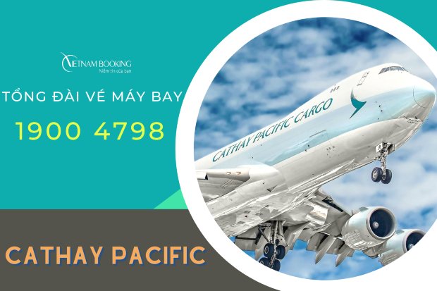 tổng đài vé máy bay Cathay Pacific
