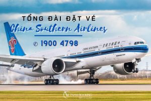 Tổng đài vé máy bay China Southern Airlines | Đặt vé 24/7