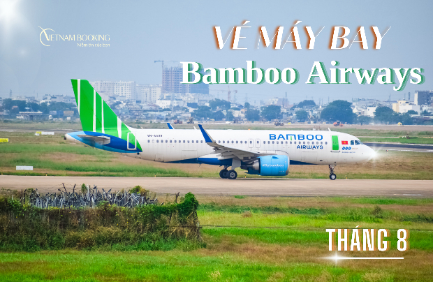 Vé máy cất cánh Bamboo Airways mon 8