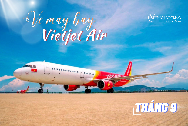 vé máy bay giá rẻ Vietjet Air tháng 9