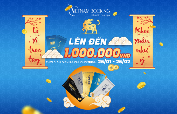 Chương trình Lì Xì Trao Tay – Khai Xuân Như Ý – Mừng Tết Tân Sửu 2021 cùng Vietnam Booking