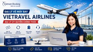 Đại lý vé máy bay Vietravel Airlines – Đại lý ủy quyền chính thức