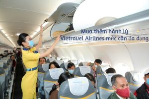 Mua thêm hành lý Vietravel Airlines mức cân đa dạng, nhanh chóng