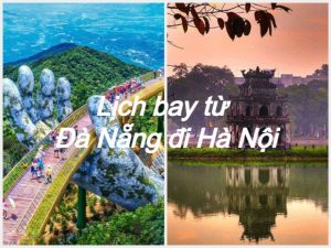 Lịch bay Đà Nẵng đi Hà Nội hôm nay cập nhật mới nhất