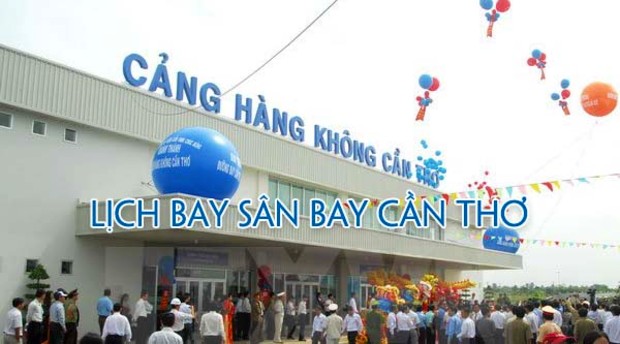lịch bay của s&acirc;n bay Cần Thơ