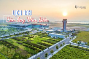 Lịch bay của sân bay Vân Đồn cập nhật hôm nay