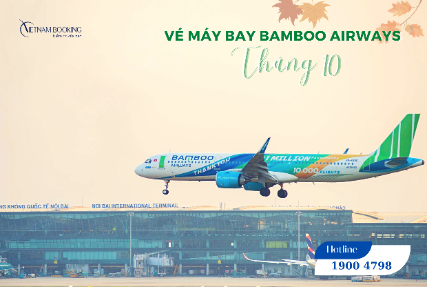 vé máy bay Bamboo Airways tháng 10