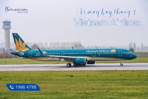Săn vé máy bay Vietnam Airlines tháng 4 nhận ngay ưu đãi