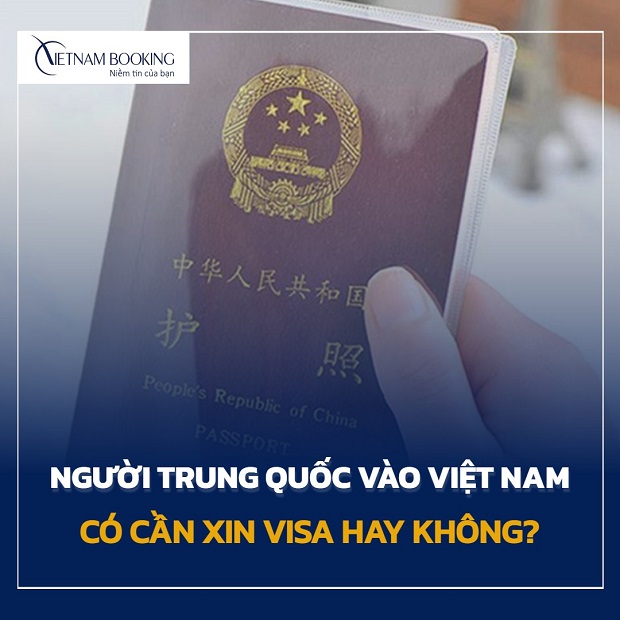 C&oacute; miễn thị thực cho người Trung Quốc&nbsp;v&agrave;o Việt Nam kh&ocirc;ng?