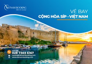 Vé máy bay từ Síp về Việt Nam trọn gói giá tốt 2026