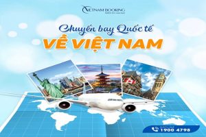 Vé máy bay từ Slovakia về Việt Nam trọn gói giá tốt
