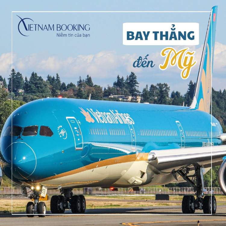 Vietnam Airlines khai th&aacute;c chuyến bay thẳng đến Mỹ